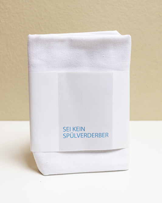 Geschirrtuch weiß - Sei kein Spülverderber