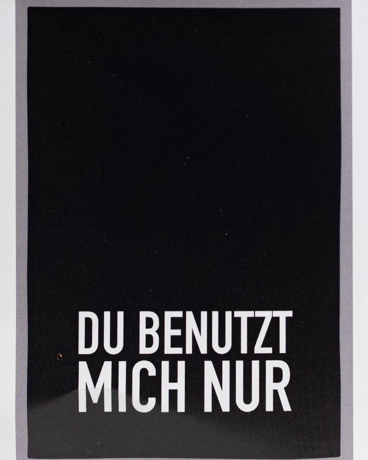 Geschirrtuch dunkelgrau - Du benutzt mich nur