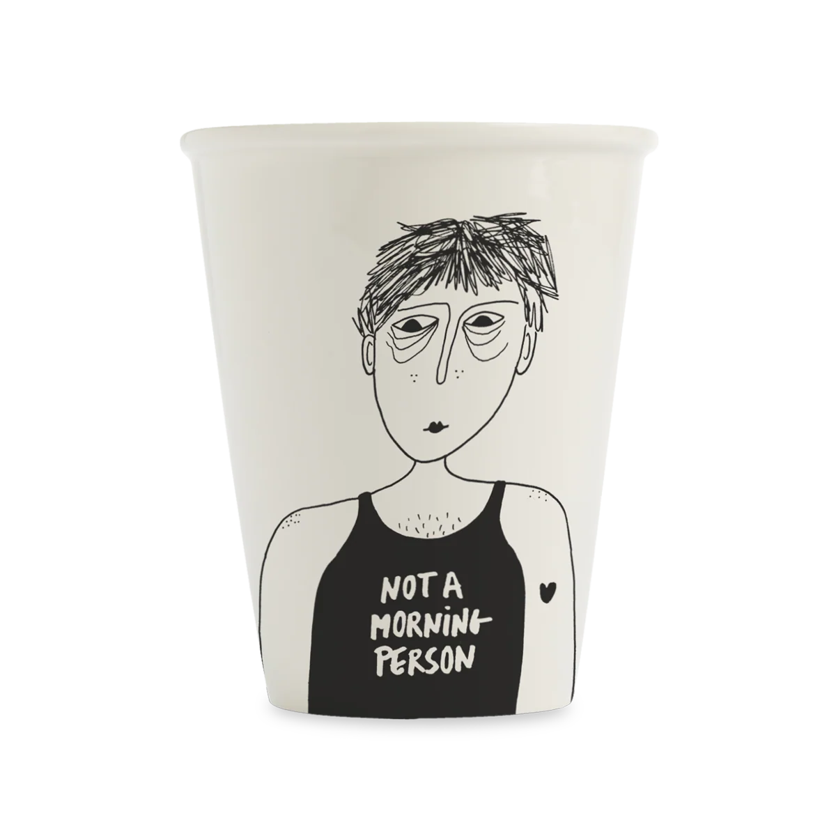 Helen B Becher - cup not a morning person