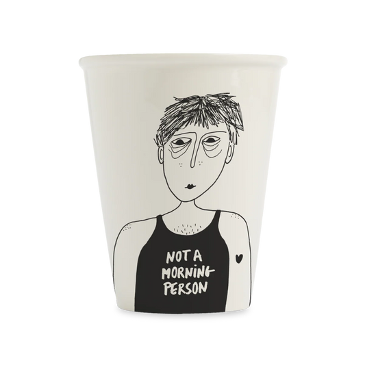 Helen B Becher - cup not a morning person